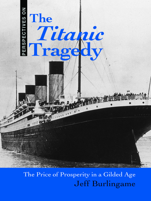 Title details for The Titanic Tragedy by Jeff Burlingame - Available
